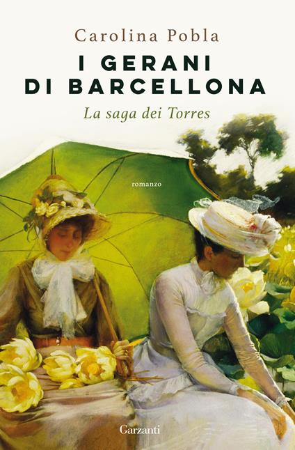 Copertina del libro I gerani di Barcellona di Carolina Pobla, una delle saghe familiari pubblicate negli ultimi anni