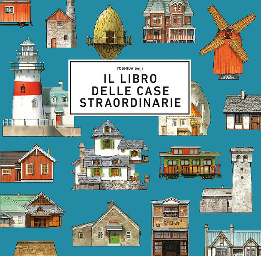 Copertina del libro Il libro delle case straordinarie