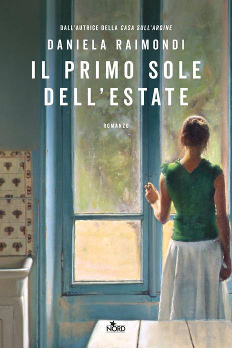 Copertina del libro Il primo sole dell'estate di Daniela Raimondi, una delle saghe familiari pubblicate negli ultimi anni