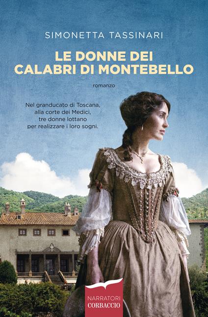 Copertina del libro Le donne dei Calabri di Montebello di Simonetta Tassinari, una delle saghe familiari pubblicate negli ultimi anni