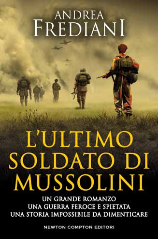 Copertina del libro L'ultimo soldato di Mussolini