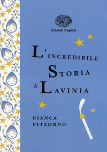 Copertina del libro L'incredibile storia di Lavinia Bianca Pitzorno