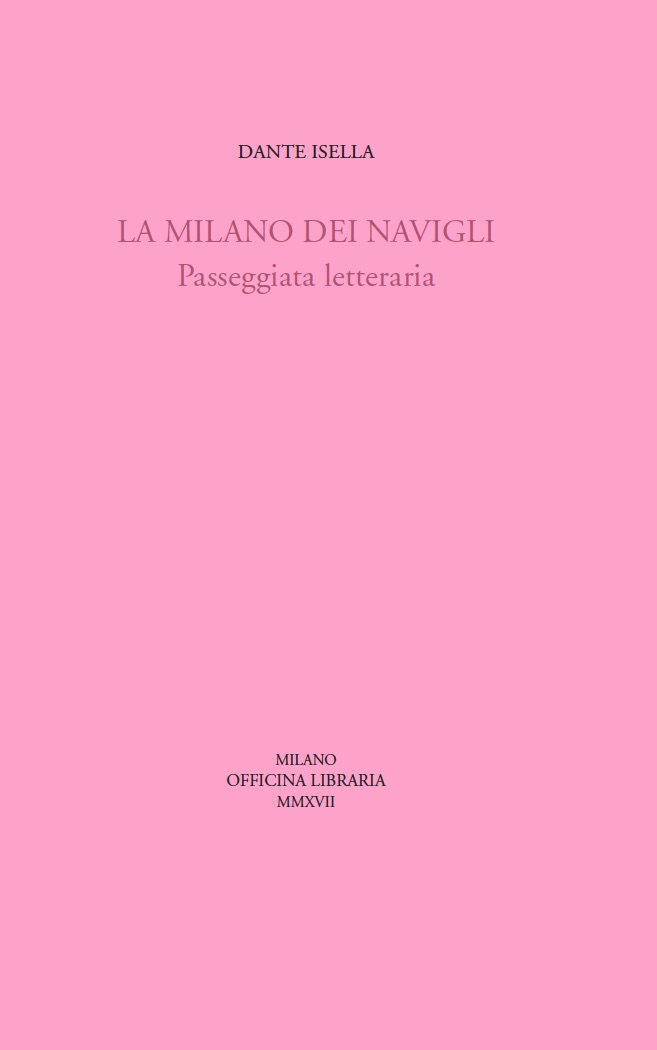 La Milano dei Navigli una passeggiata letteraria di Dante Isella