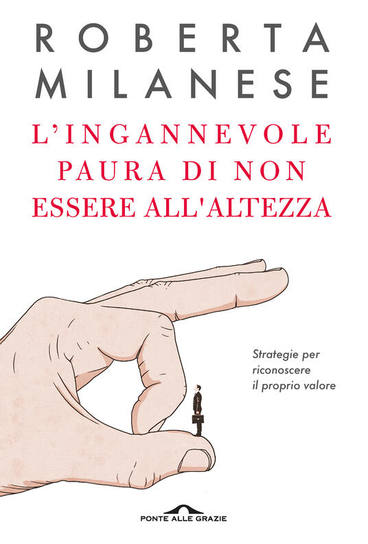 l'ingannevole paura di non essere all'altezza di roberta milanese