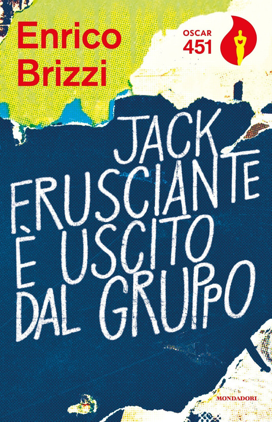 Copertina del libro Jack Frusciante è uscito dal gruppo, romanzo di formazione di Enrico Brizzi