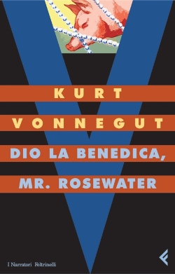 Vonnegut, Dio la benedica Mr Rosewater