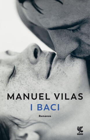 Copertina del libro I baci di Manuel Vilas
