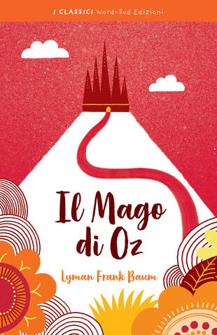 Copertina del libro Il mago di Oz, romanzo per ragazzi di Frank Baum considerato fra i primi romanzi di formazione del Novecento