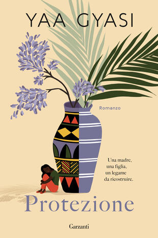 Copertina del libro Protezione di Yaa Gyasi