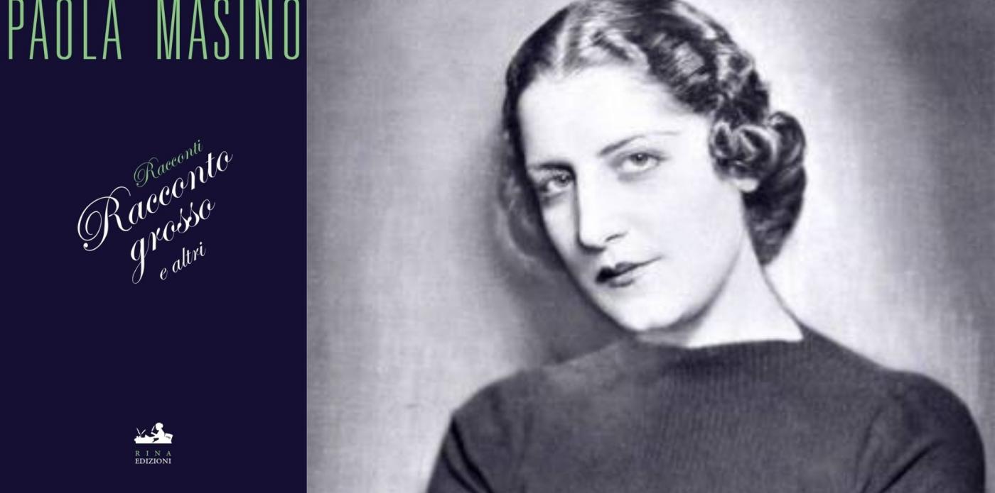 Copertina del libro Racconto grosso e foto dell'autrice Paola Masino