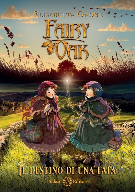 Copertina del libro Fairy Oak. Il destino di una fata di Elisabetta Gnone