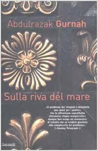 Copertina del libro Sulla riva del mare di Abdulrazak Gurnah, Premio Nobel per la Letteratura 2021