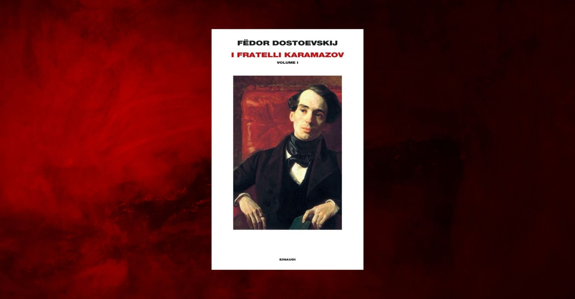 L'insostenibile irresolutezza dell'essere ne "I fratelli Karamazov" di Fëdor Dostoevskij