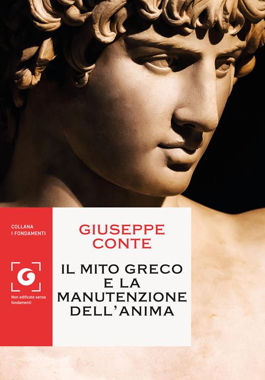 Il mito greco e la manutenzione dell’anima