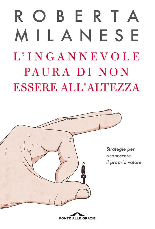 l'ingannevole paura di non essere all'altezza