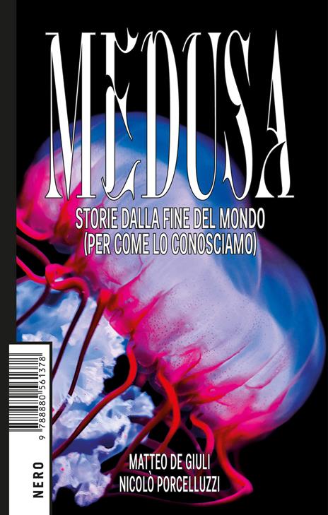 medusa. storia della fine del mondo per come lo conosciamo