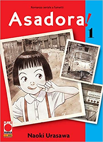 Asadora! (Planet Manga) di Naoki Urasawa