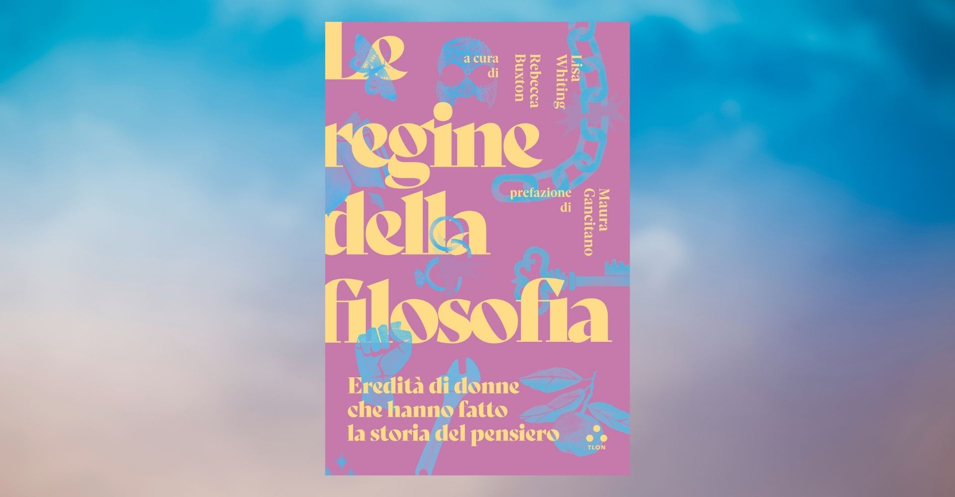 Copertina del saggio Le regine della filosofia