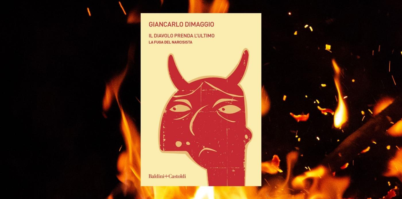 Copertina dell'opera Il diavolo prenda l'ultimo. La fuga del narcisista