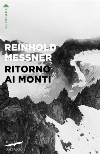 Ritorno ai monti Messner libri da leggere 2022