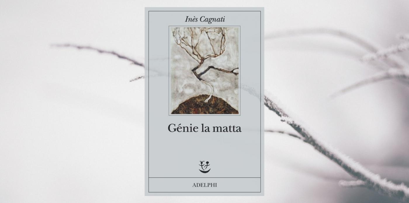 Geniè la matta di Inès Cagnati