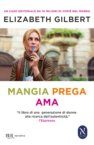 Copertina del libro sui viaggi di Elizabeth Gilbert, Mangia, prega, ama