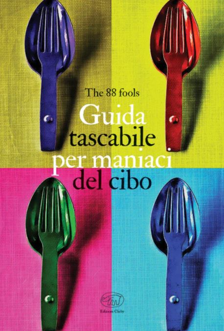  Guida tascabile per maniaci del cibo di The 88 fools