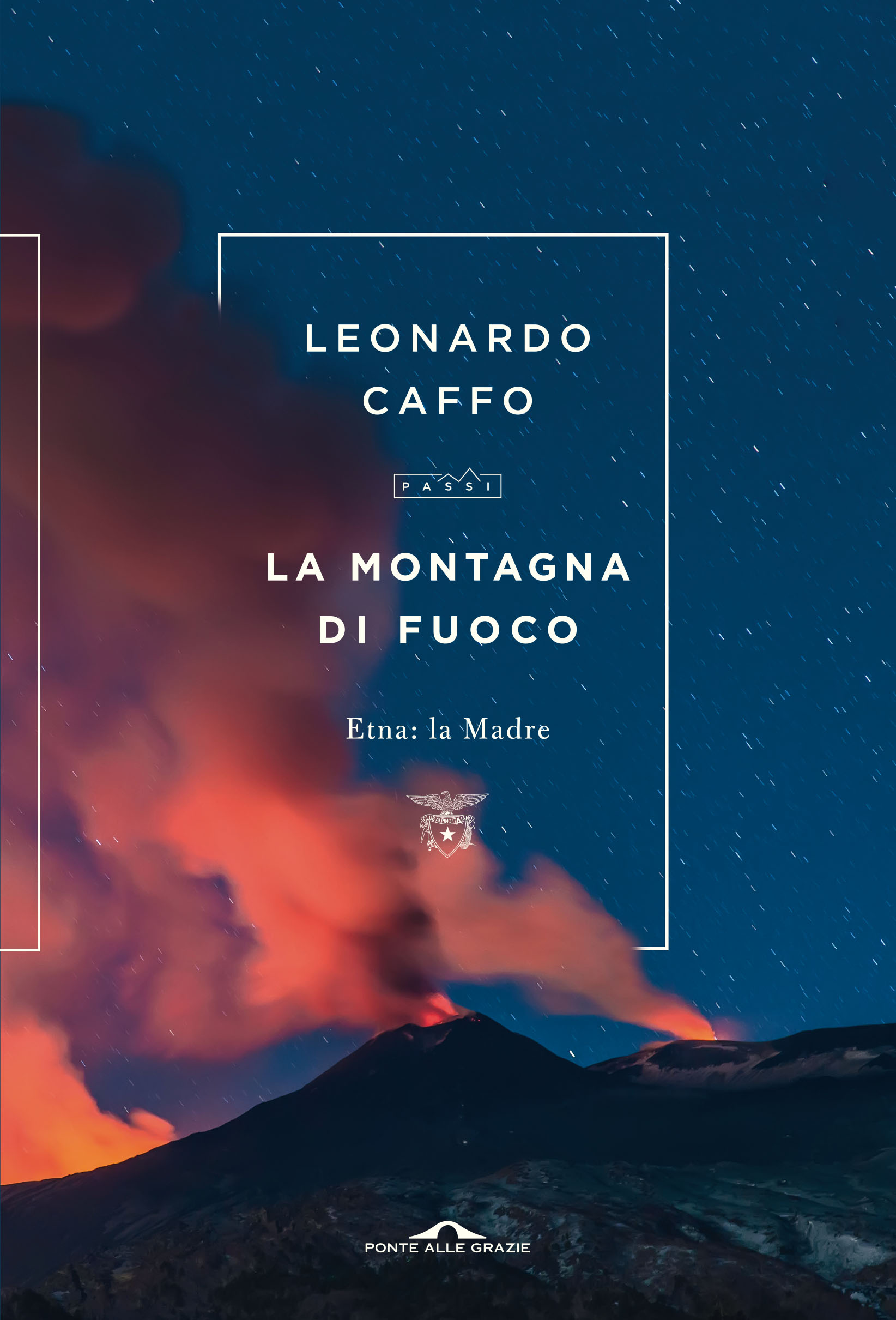 Copertina del libro La montagna di fuoco di Leonardo Caffo