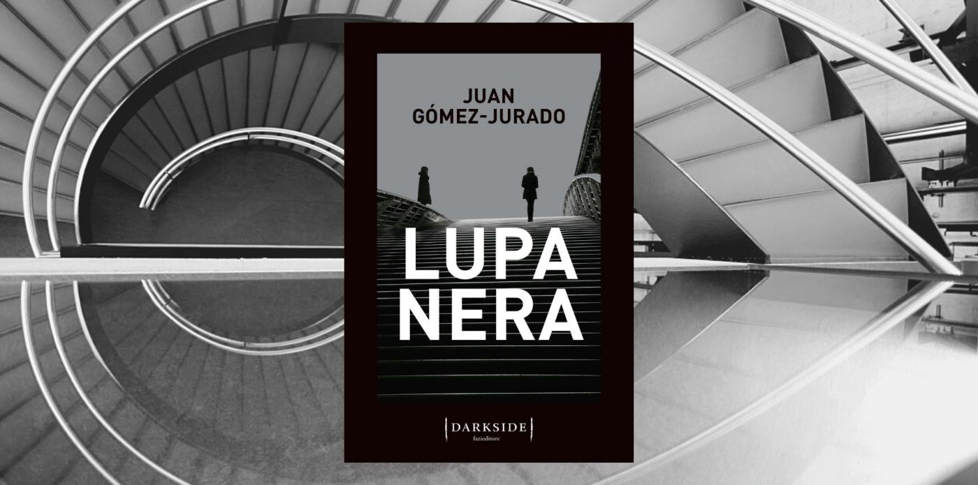 Copertina di Lupa Nera di Juan Gomez-Jurado