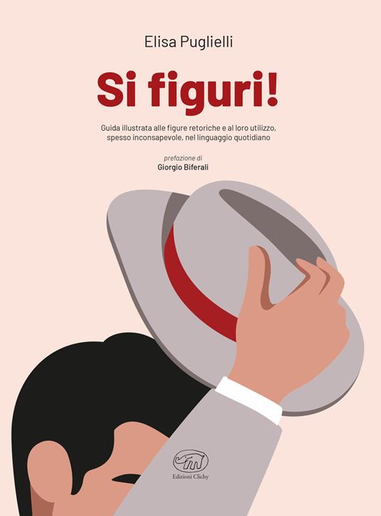 Si figuri! Guida illustrata alle figure retoriche