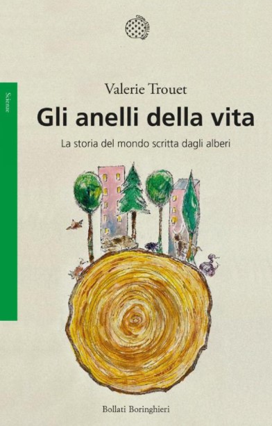 Gli anelli della vita di Valerie Trouet