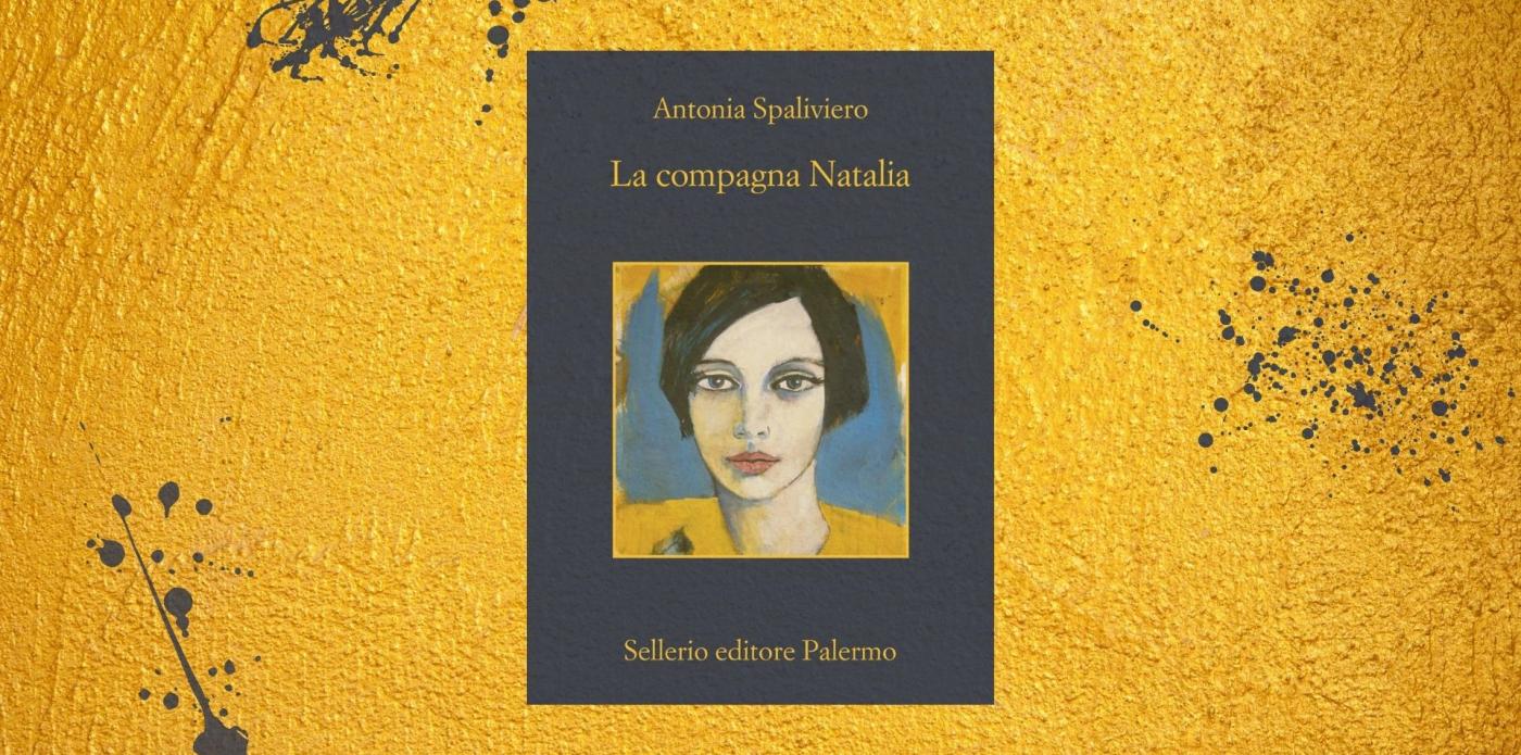 La compagna Natalia di Antonia Spaliviero