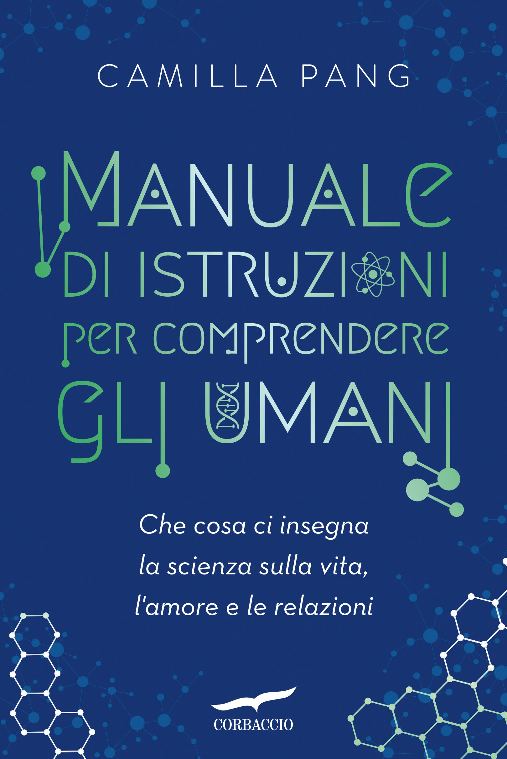 Manuale di istruzioni per comprendere gli umani di Camilla Peng