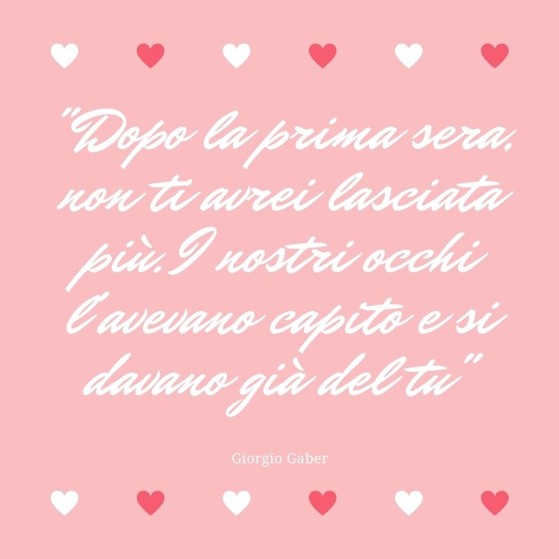 frasi e citazioni d'amore - Giorgio gabbar
