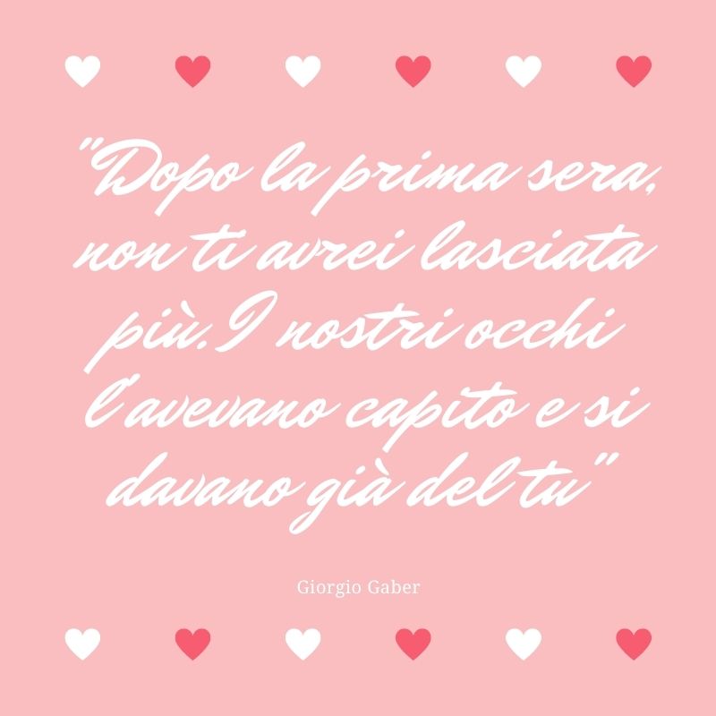 frasi e citazioni d'amore - Giorgio gabbar