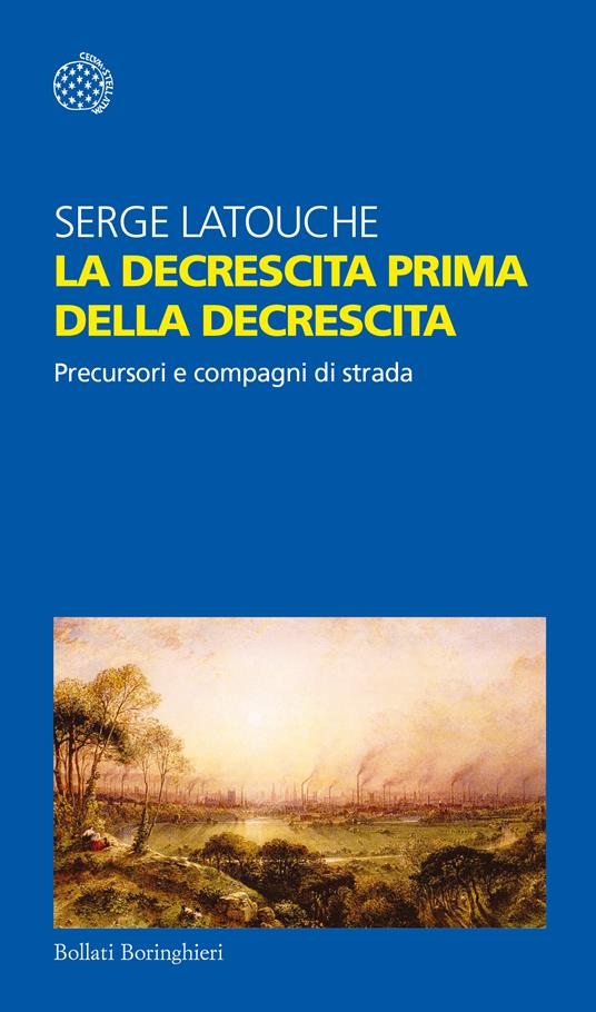 la decrescita prima della descrescita, un saggio per la giornata della terra