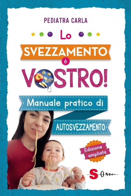 lo svezzamento è vostro pediatra carla