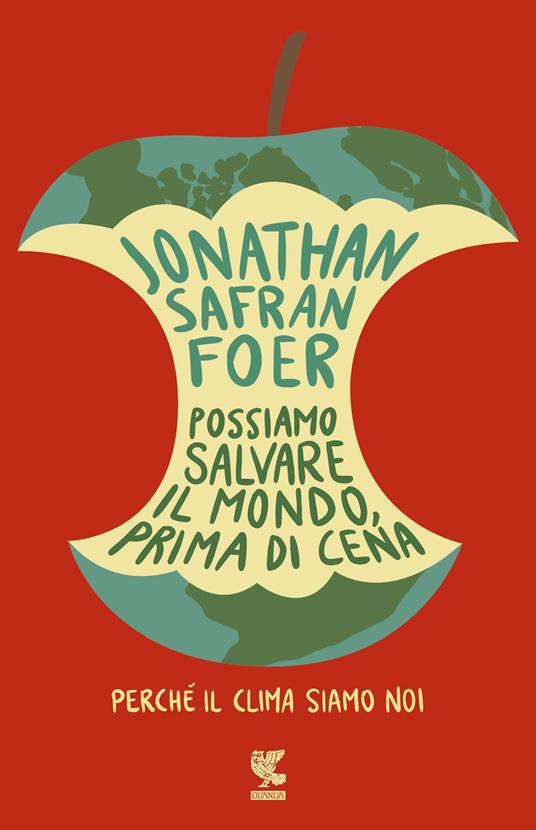 possiamo salvare il mondo prima di cena è un libro da leggere per la giornata della terra