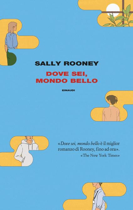 sally rooney dove sei mondo bello