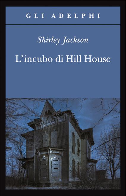 Copertina de L'incubo di Hill House, uno dei libri horror scritti da Shirley Jackson