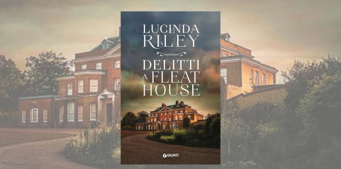 “Delitti a Fleat House”: il libro inedito di Lucinda Riley è il suo unico thriller