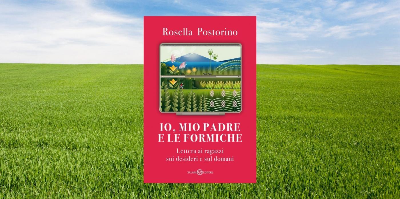 Io, mio padre e le formiche di Rosella Pastorino