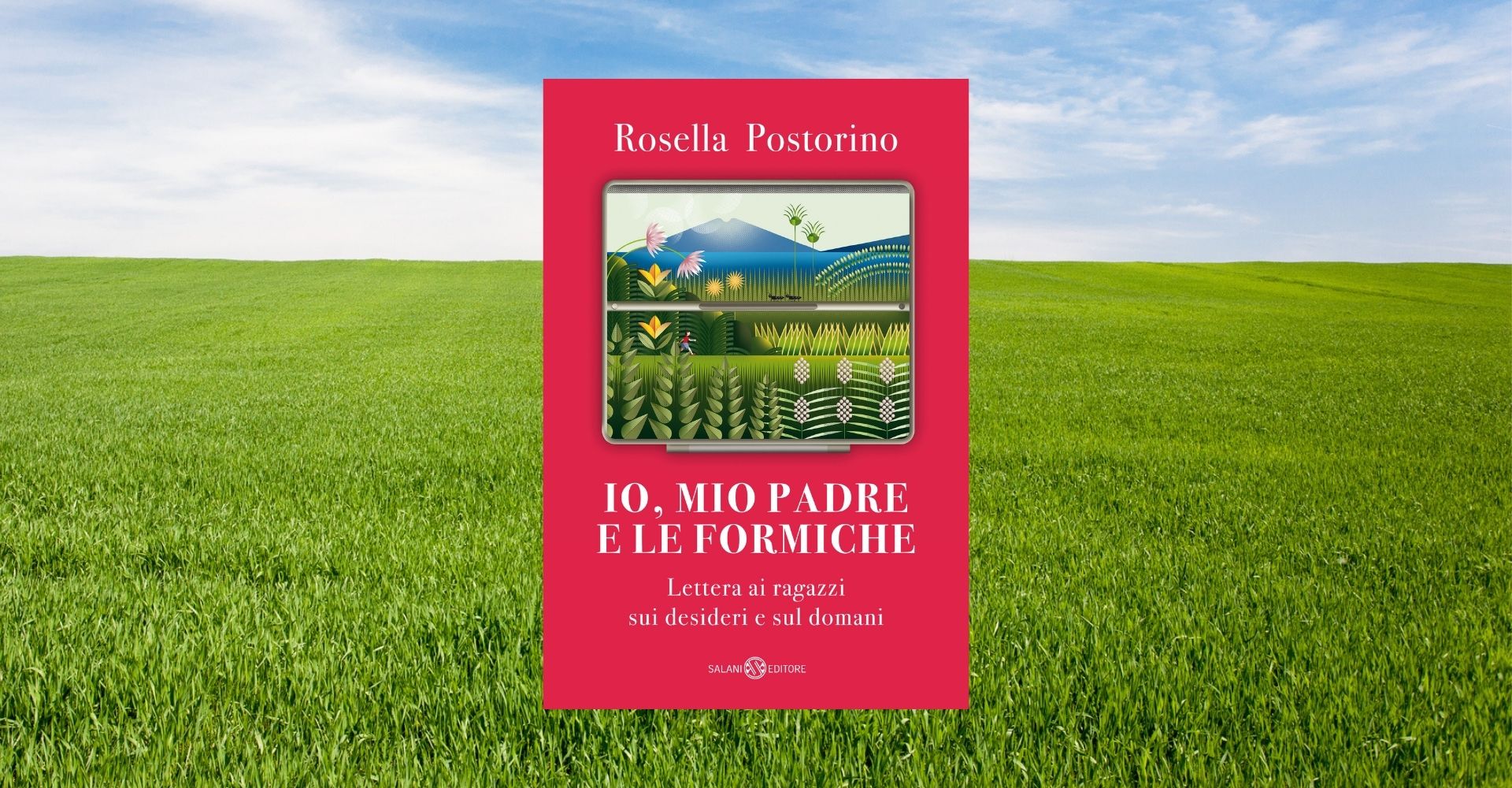 Io, mio padre e le formiche di Rosella Pastorino