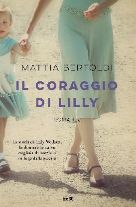 il coraggio di lilly libri da leggere estate 2022