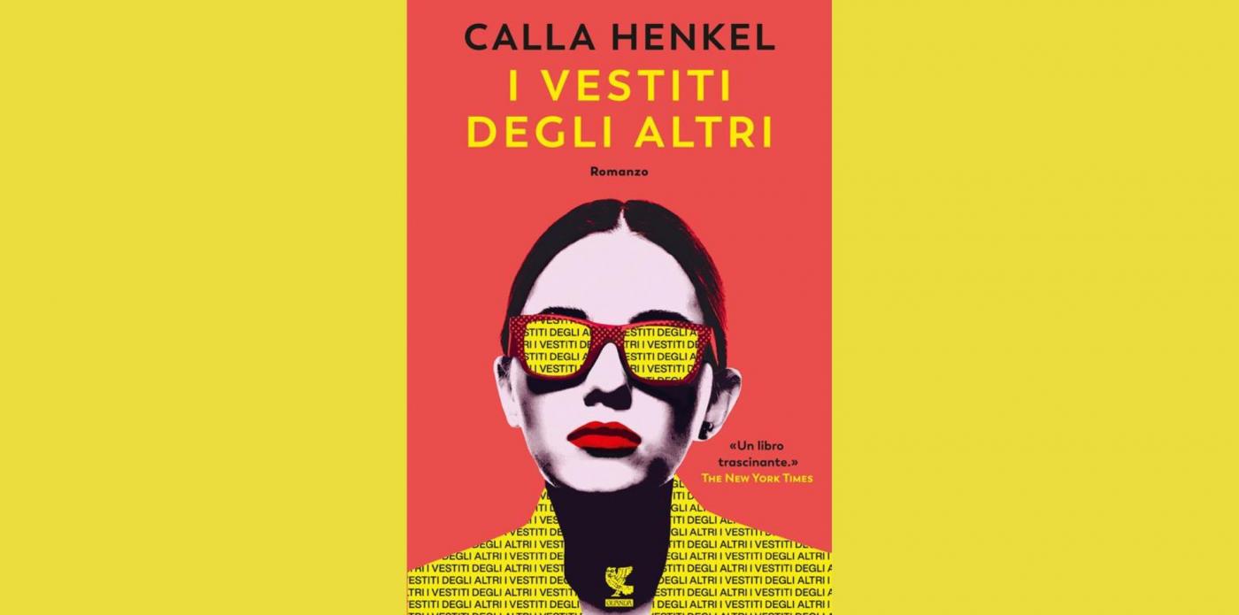 Calla Henkel i vestiti degli altri