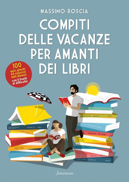 Copertina del libro Compiti delle vacanze per amanti dei libri