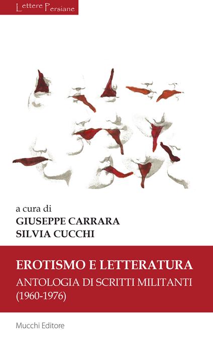 Erotismo e letteratura. Antologia di scritti militanti