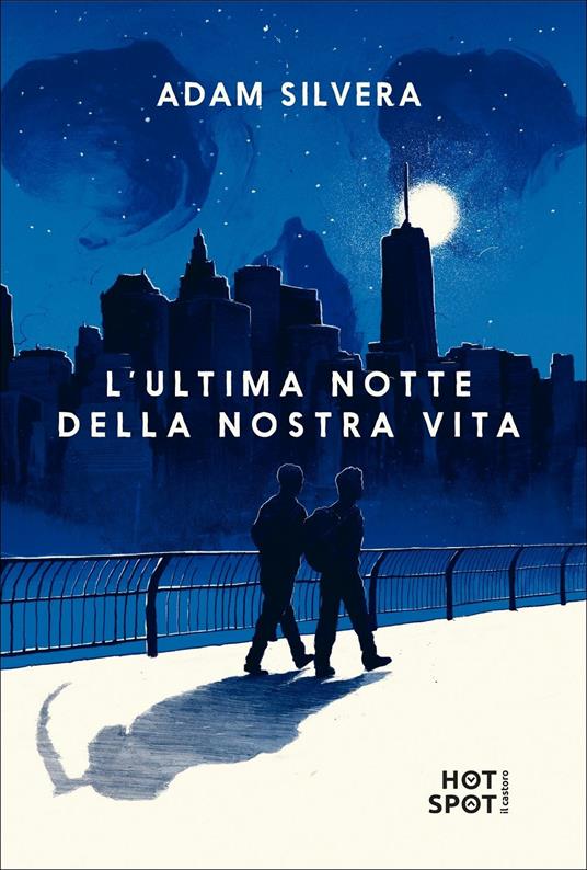 L' ultima notte della nostra vita