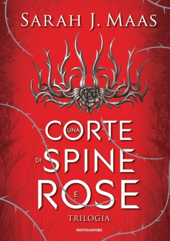  La corte di rose e spine di Sarah J. Maas