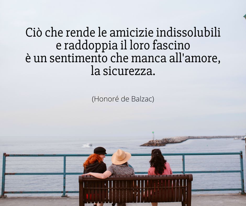 Frasi sull'amicizia, alcune fra le più belle della letteratura -  ilLibraio.it